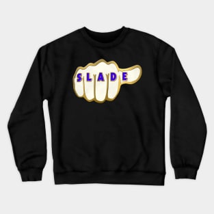 SLADE Knuckles Crewneck Sweatshirt